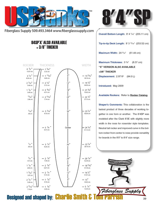 8'4 SP SURF BLANK